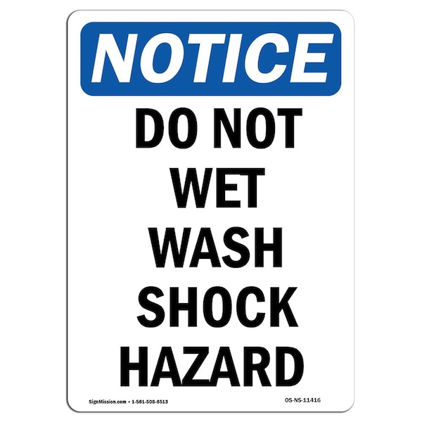 Signmission OSHA Notice Sign, 24" Height, Rigid Plastic, Do Not Wet Wash Shock Hazard Sign, Portrait OS-NS-P-1824-V-11416 - main